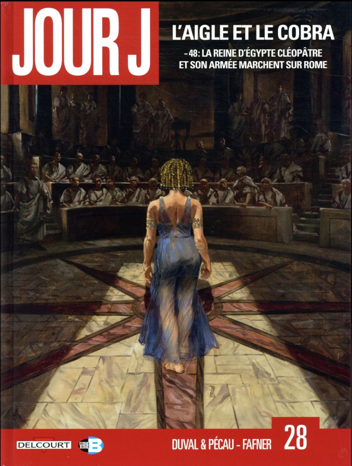 Jour J Tome 28 : L'aigle et le cobra