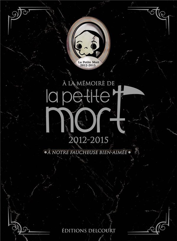La petite mort Tomes 1 à 3 : La Petite Mort %3B Le Secret de la licorne-sirène %3B Le domaine des vieux.