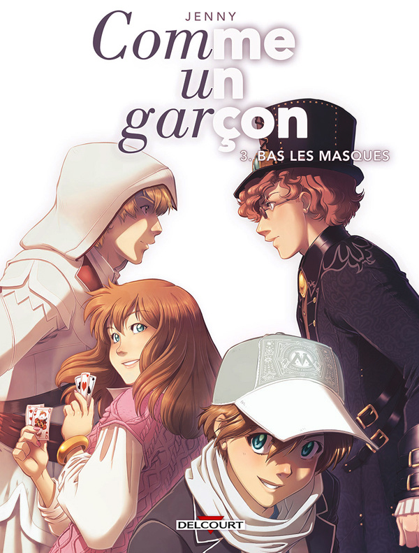 Comme un garçon Tome 3 : Bas les masques