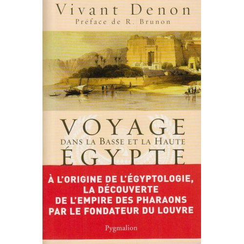 Voyage dans la Basse et la Haute Egypte