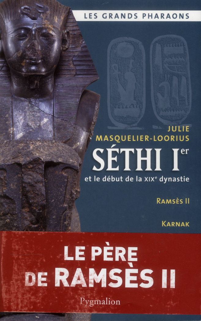 Séthi 1er et le début de la XIXe dynastie