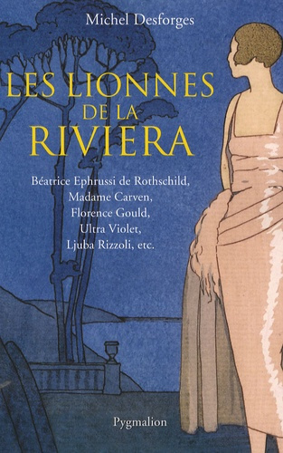 Les lionnes de la Riviera