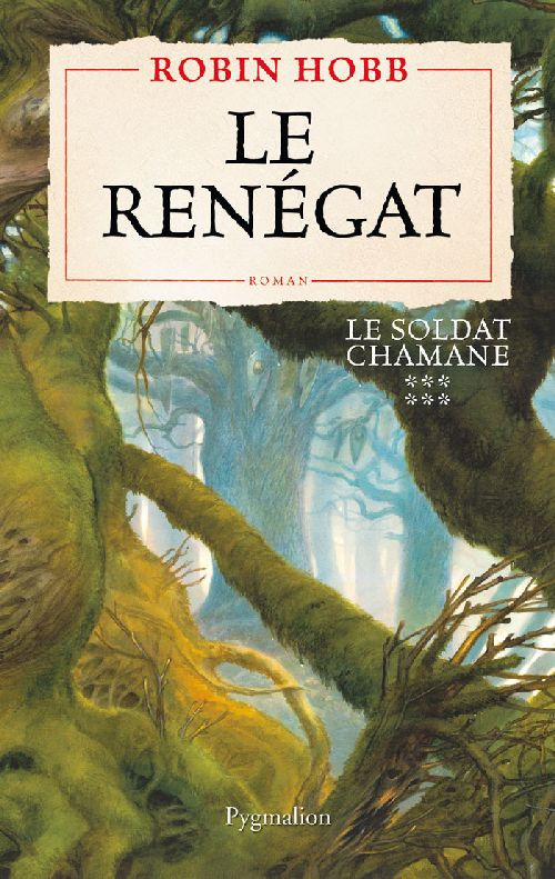 Le Soldat chamane Tome 6 : Le renégat