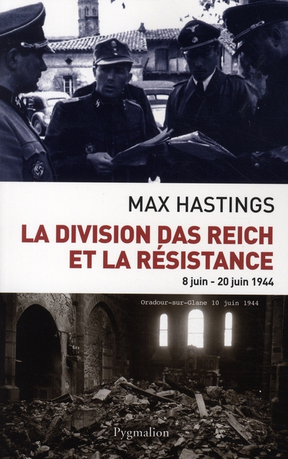 La division Das Reich et la Résistance. 8 Juin-20 juin 1944