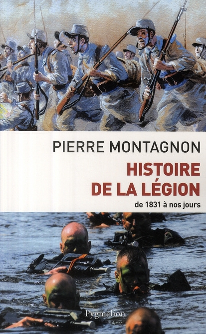 Histoire de la Légion. De 1831 à nos jours
