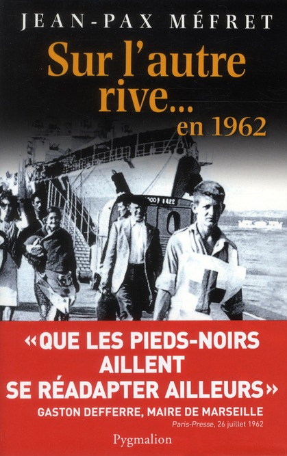 Sur l'autre rive... En 1962