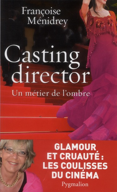 Casting director. Un métier de l'ombre