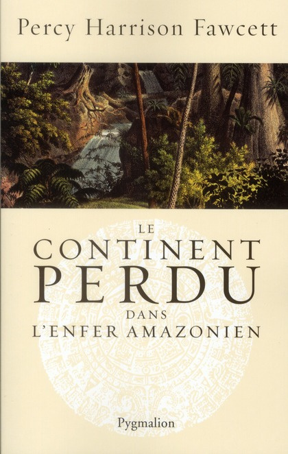 Le continent perdu dans l'enfer amazonien