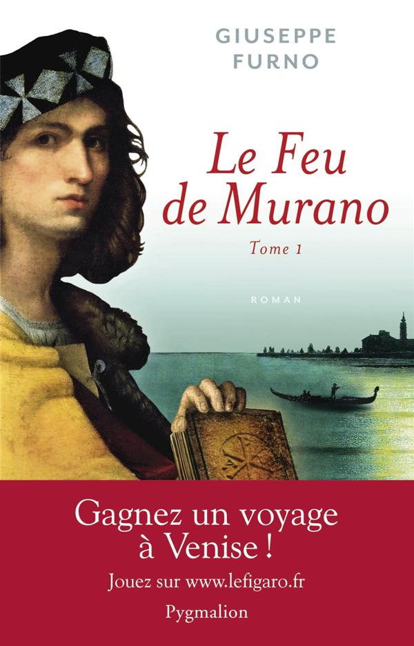 Le feu de Murano Tome 1