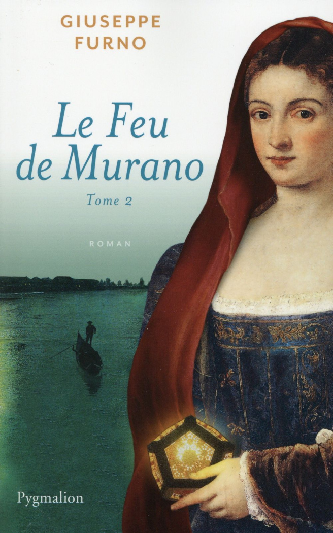 Le Feu de Murano Tome 2