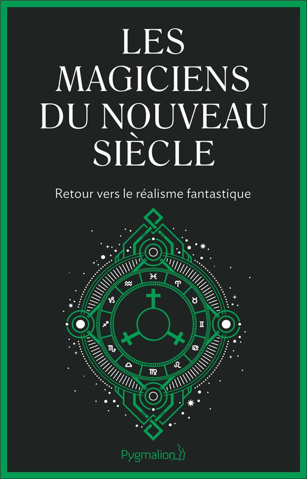 Les magiciens du nouveau siècle. Retour vers le réalisme fantastique
