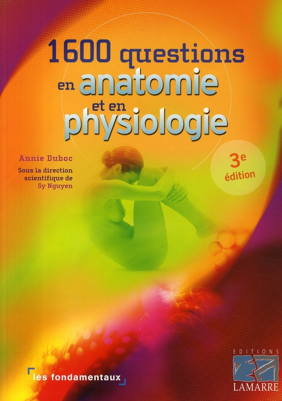 1600 QUESTIONS EN ANATOMIE ET EN PHYSIOLOGIE