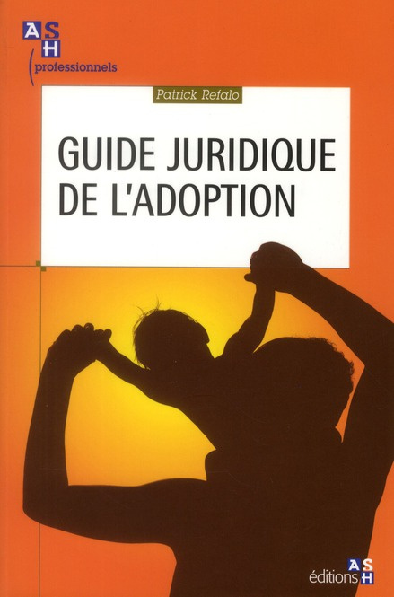 Guide juridique de l'adoption