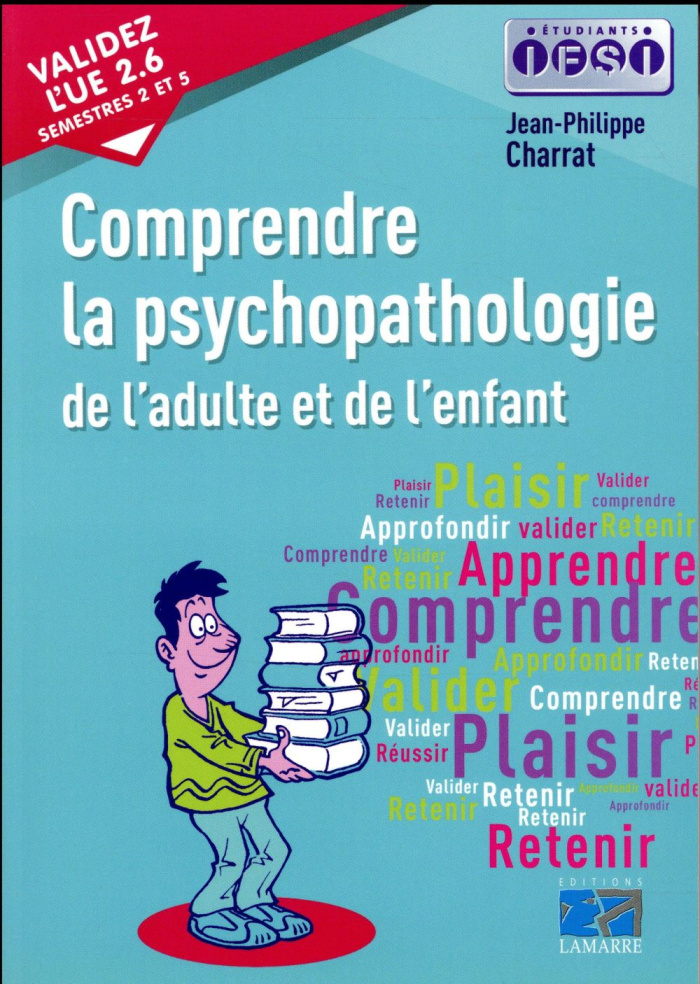 Comprendre la psychopathologie de l'adulte et de l'enfant
