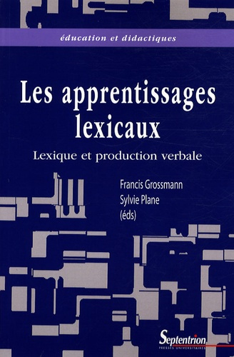 Lexique et production verbale. Vers une meilleure intégration des apprentissages lexicaux