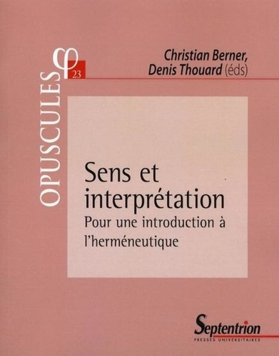 Sens et interprétation. Pour une introduction à l'herméneutique