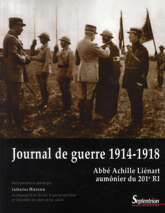 La Guerre de 1914-1918 vue par un aumônier militaire. Avec 1 CD audio