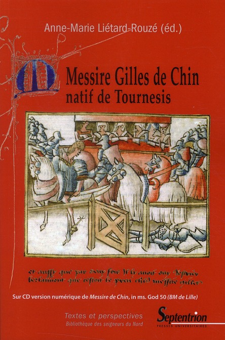 Messire Gilles de Chin. Avec 1 CD audio