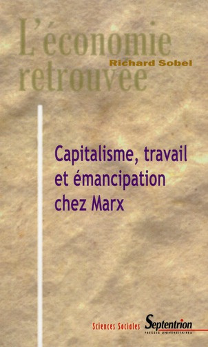 Capitalisme, travail et émancipation chez Marx