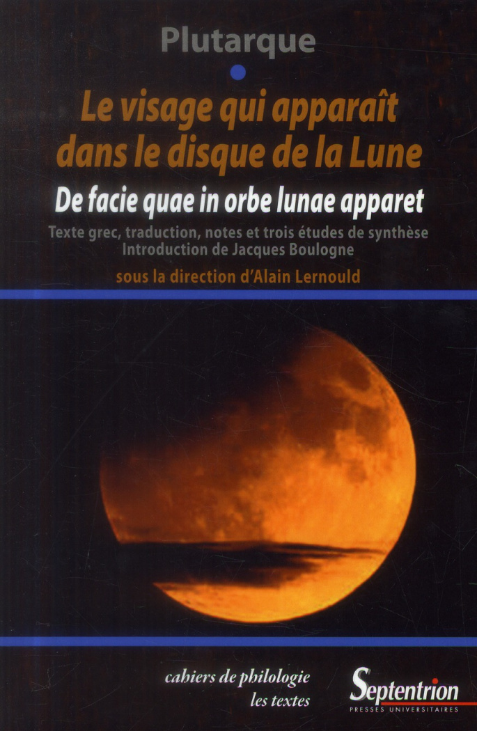Le visage qui apparaît dans le disque de la lune. De facie quae in orbe lunae apparet