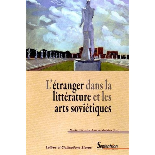 L'étranger dans la littérature et les arts soviétiques