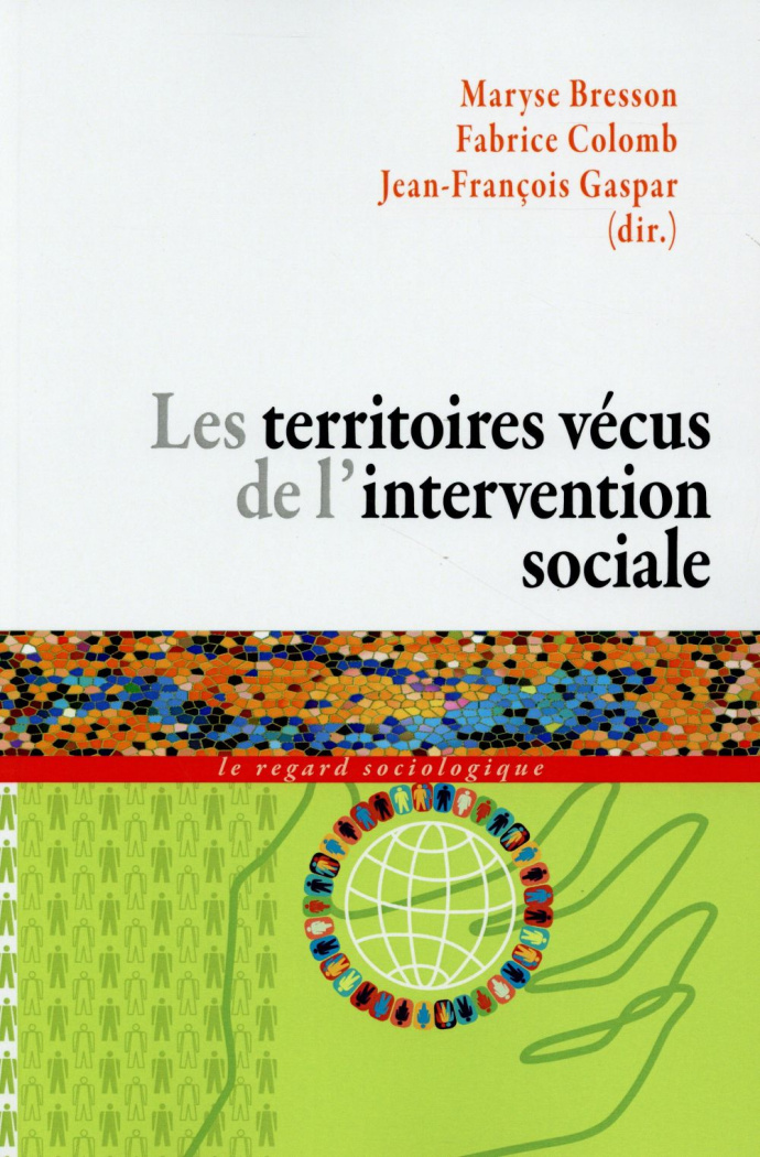 Les territoires vécus de l'intervention sociale