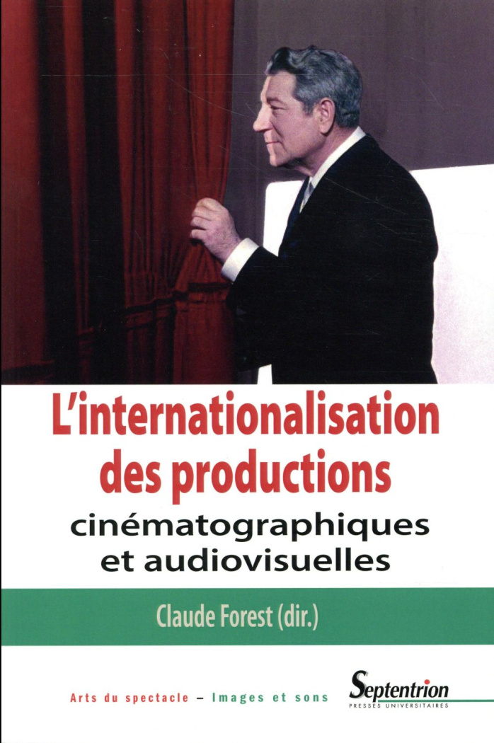 L'internationalisation des productions cinématographiques et audiovisuelles