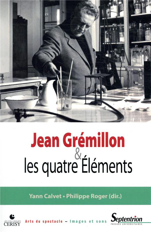 Jean Grémillon et les quatre éléments