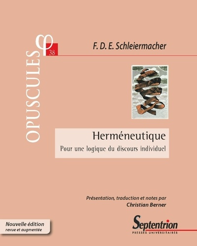 Herméneutique. Pour une logique du discours individuel, Edition revue et augmentée