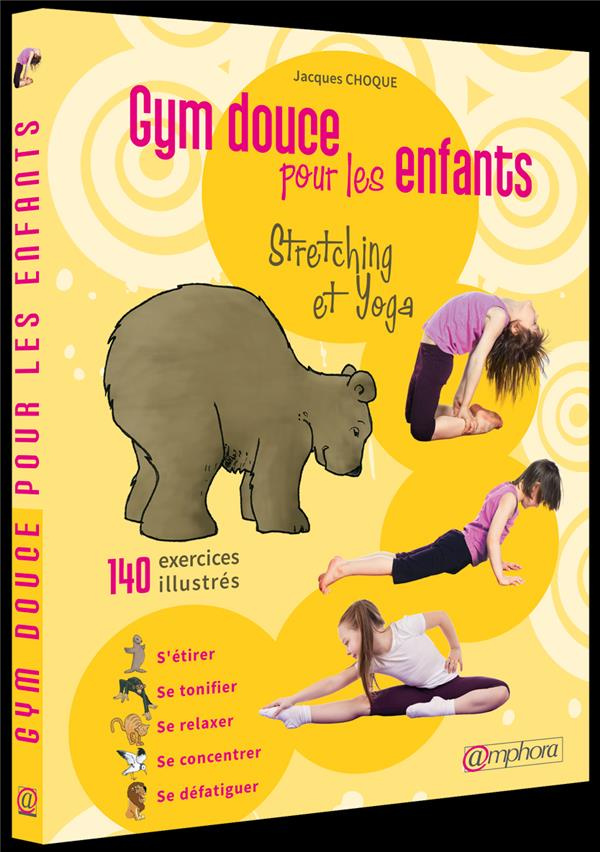 Gym douce pour les enfants. Stretching et yoga