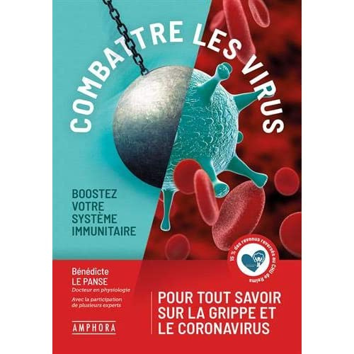 Combattre le virus. Boostez votre système immunitaire & récupérez rapidement