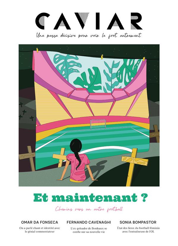 Caviar magazine N° 12, septembre 2022 : Et maintenant ? Chemins vers un autre football