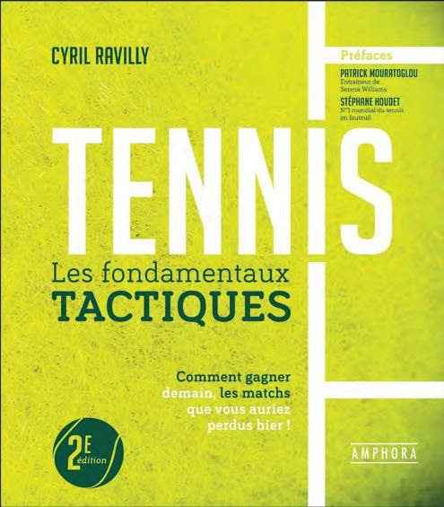 Tennis les fondamentaux tactiques - nouvelle édition