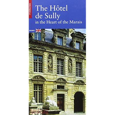 L'HOTEL DE SULLY AU COEUR DU MARAIS (ANGLAIS)