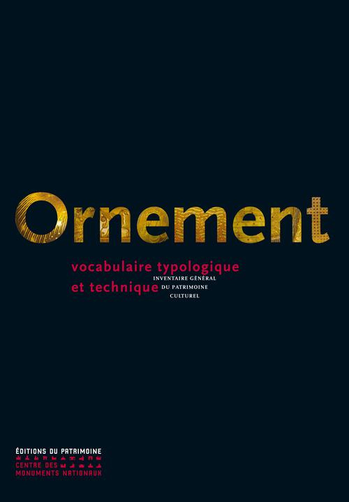 Ornement. Vocabulaire typologique et technique