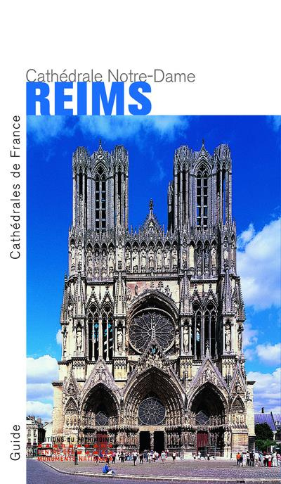 LA CATHEDRALE NOTRE-DAME DE REIMS (ANGLAIS)