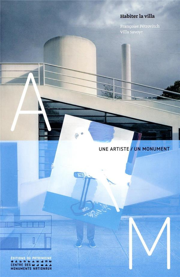 Habiter la villa. Françoise Pétrovitch, Villa Savoye