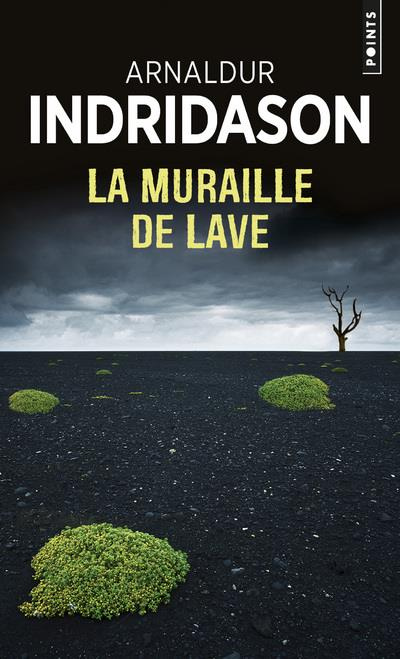LA MURAILLE DE LAVE