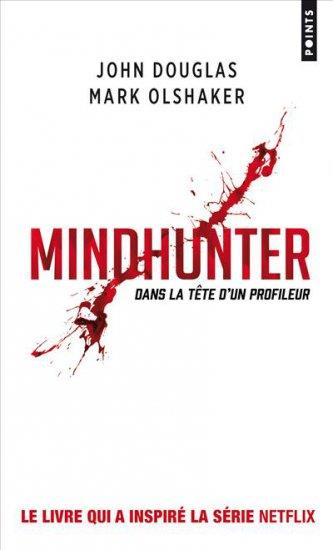 Mindhunter. Dans la tête d'un profileur