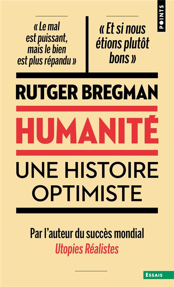 Humanité. Une histoire optimiste