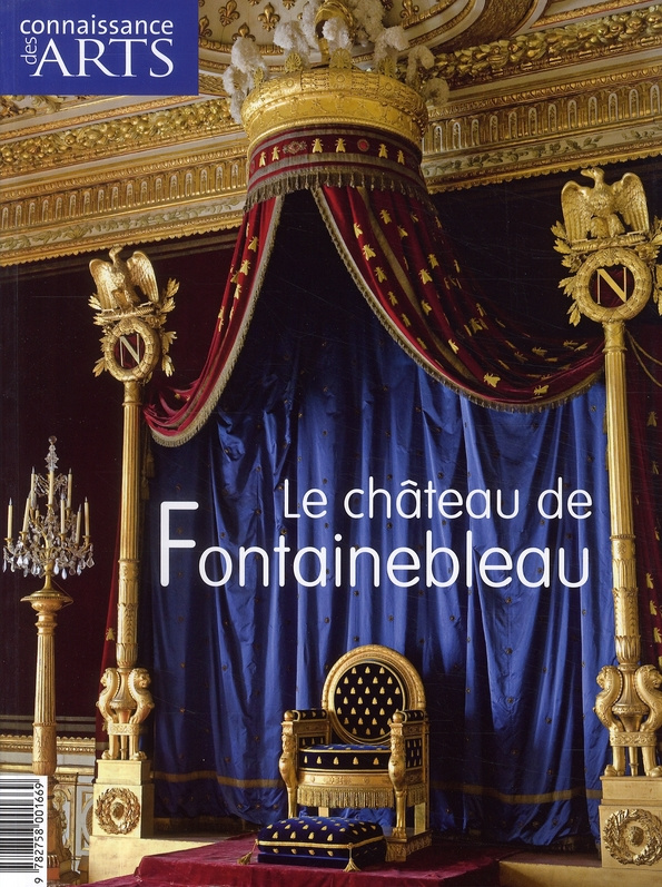 Connaissance des Arts Hors Série N° 368 : Le château de Fontainebleau
