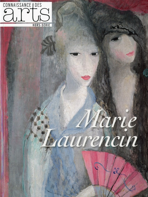 Connaissance des Arts Hors-série N° 568 : Marie Laurencin