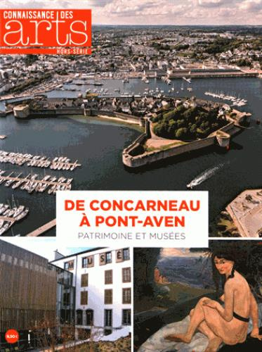 Connaissance des Arts Hors-série N° 722 : De Concarneau à Pont-Aven. Patrimoine et musées