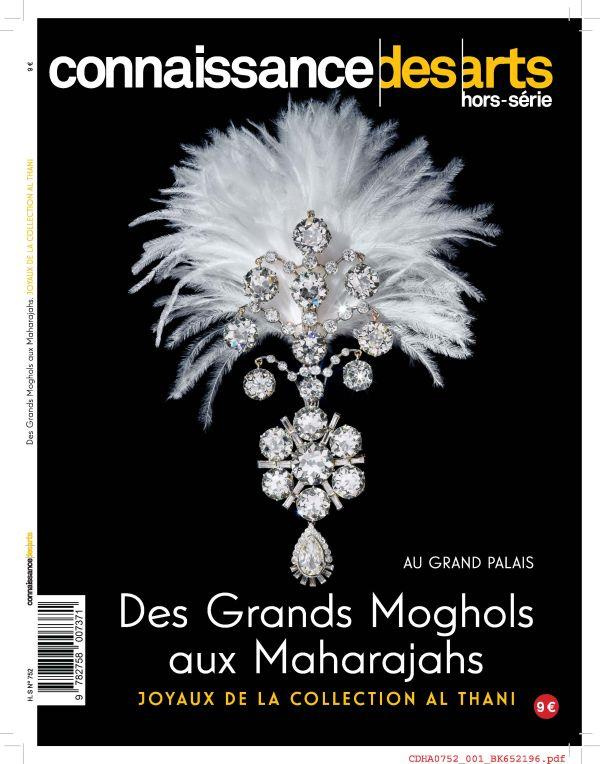 Connaissance des Arts Hors-série N° 752 : Des grands Moghols aux Maharajahs. Joyaux de la collection