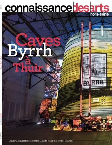Connaissance des Arts Hors-série N° 870 : Caves Byrrh à Thuir