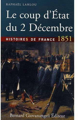 Le coup d'Etat du 2 décembre 1851