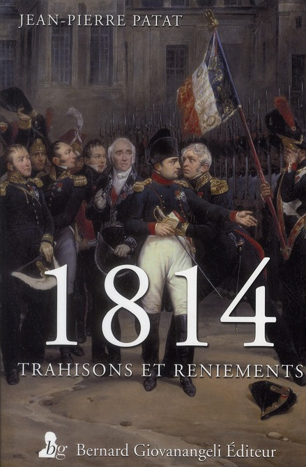 1814 trahisons et reniements