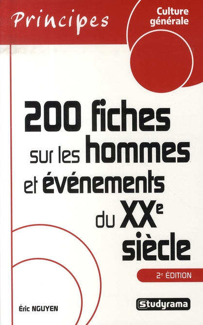 200 Fiches sur les hommes et événements du XXe siècle. 2e édition
