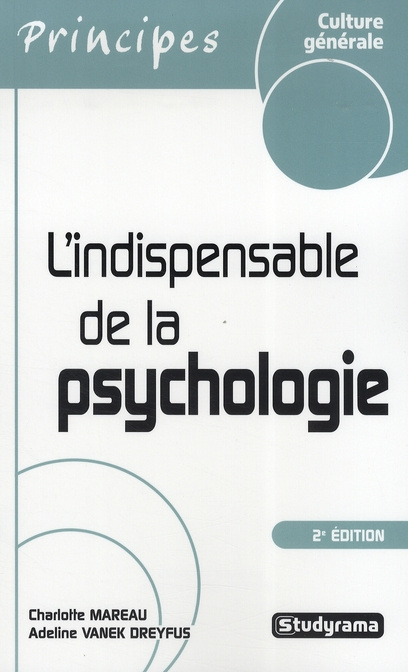 L'indispensable de la psychologie. 2e édition