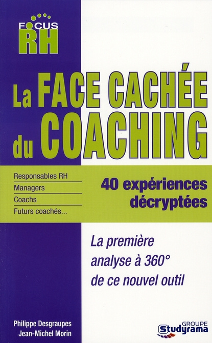 La face cachée du coaching. 360° sur un nouvel outil